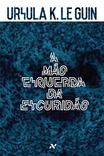 Capa do livro A Mão Esquerda da Escuridão